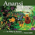 Anansi and the Alligator Eggs y Los Huevos del Caiman 