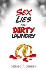 Sex Lies & Dirty Laundry