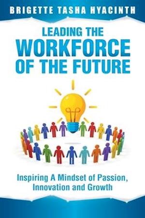 Leading the Workforce of the Future