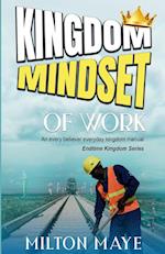 Kingdom Mindset of Work