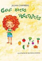 Gabby Hates Vegetables