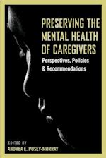 Preserving The Mental Health of Caregivers