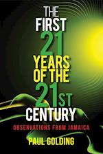 The First 21 Years of the 21st Century