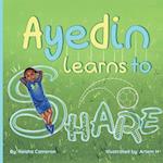 Ayedin Learns to Share 