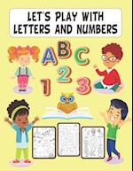 Let's Play with Letters and Numbers 