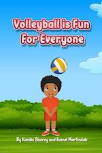 Volleyball is Fun for Everyone 