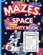 Mazes: Astronaut Adventures, Maze, Word Search, Coloring Pages and Puzzles Galore 