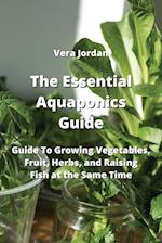 The Essential Aquaponics Guide