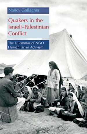 Quakers in the Israeli - Palestinian Conflict