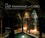 The Last Hammams of Cairo