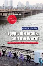 Egypt, the Arabs and the World