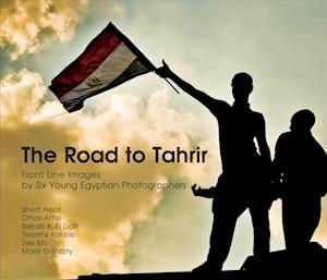 The Road to Tahrir