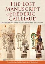 The Lost Manuscript of Frédéric Cailliaud