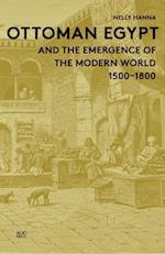 Ottoman Egypt and the Emergence of the Modern World