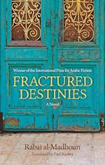 Fractured Destinies