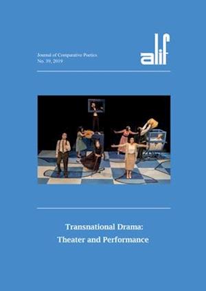 Alif 39: Transnational Drama