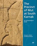 The Precinct of Mut at South Karnak : An Archaeological Guide 