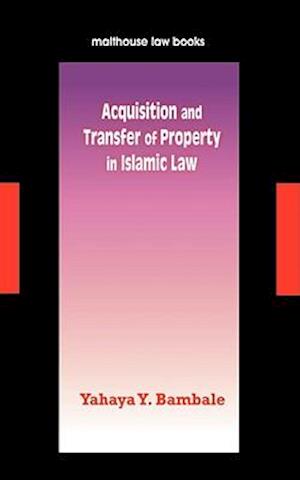 Acquisition and Transfer of Property in