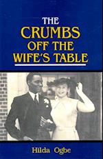 The Crumbs Off the Wife's Table