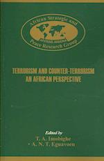 Terrorism and Counter-Terrorism. An Africa Perspective.