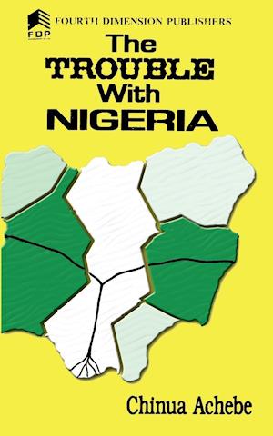 The Trouble with Nigeria