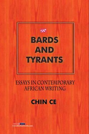 Bards and Tyrants. Essays in Contemporary African Writing