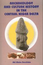Archaeology and Culture History in the Central Niger Delta