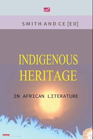 Indigenous Heritage in African Literature