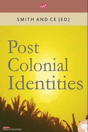 Post Colonial Identities