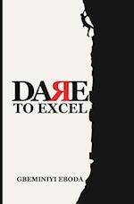Dare to Excel