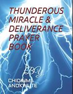 Thunderous Miracle & Deliverance Prayer Book