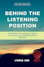 BEHIND THE LISTENING POSITION