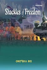 Shackles of Freedom