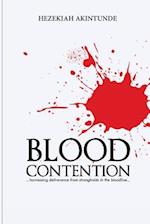 Blood Contention