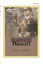 Majestic Revolt. a Play