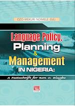 Language Policy, Planning and Management in Nigeria