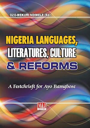 Nigerian Languages, Literatures, Culture and Reforms