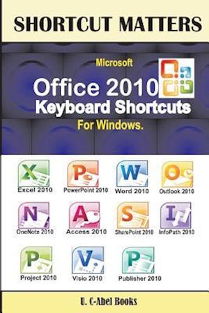 Microsoft Office 2010 Keyboard Shortcuts for Windows