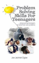 Problem Solving Skills For Teenagers