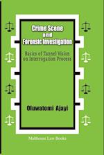 Crime Scene and Forensic Investigation