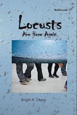 Locusts Are Here Again 