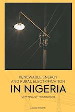 Renewable Energy and Rural Electrification in Nigeria