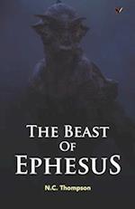 The BEAST of EPHESUS: STRUGGLES OF A GROUND BREAKER 