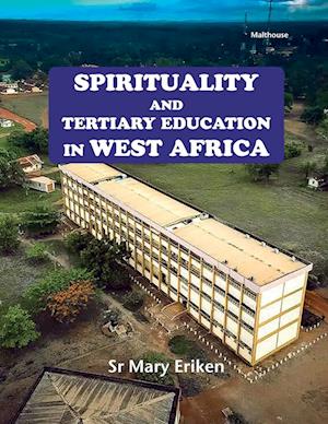 Spirituality and Tertiary Education in West Africa