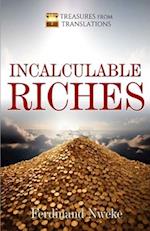 Incalculable Riches 