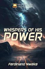 Whispers of His Power 