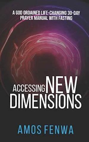 ACCESSING NEW DIMENSIONS