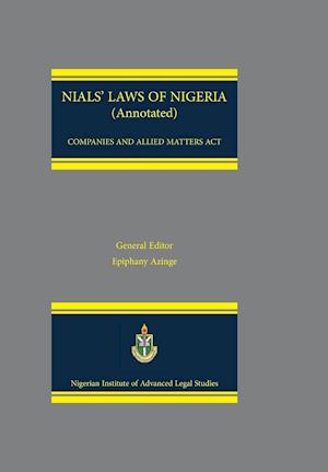 NIALS Laws of Nigeria. Companies and Allied Matters Act