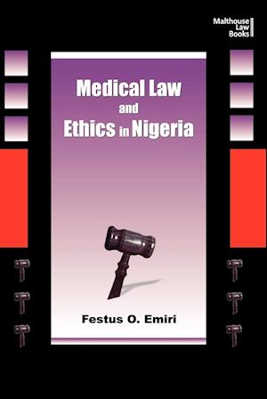 Medical Law and Ethics in Nigeria