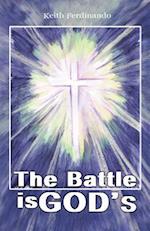 The Battle Is God's